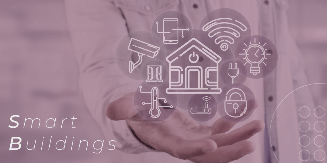 Edificios Inteligentes: Qué son y cómo funcionan